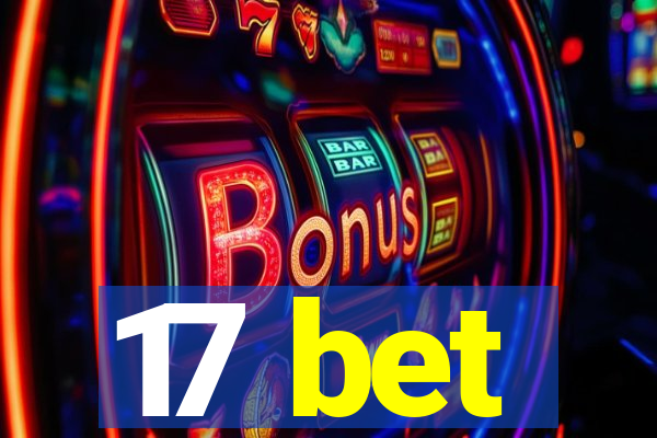 17 bet